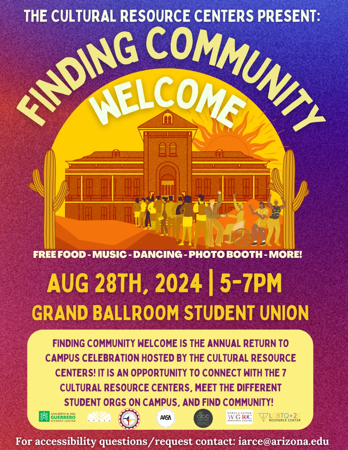 The flyer features a gradient background transitioning from blue to pink to purple to orange. In the center, there is an illustration of people standing in line outside UArizona’s Old Main building, with a sun setting behind it. Cacti graphics are positioned on either side of the scene. Below the text, the logos of the seven Cultural Resource Centers are displayed. The text reads the information above.