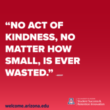 No act of kindness, no matter how small is ever wasted.  